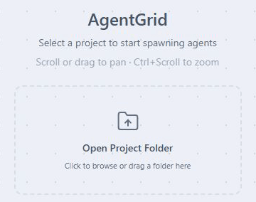 AgentGrid project picker with Open Project Folder and the instruction to browse or drag a folder.