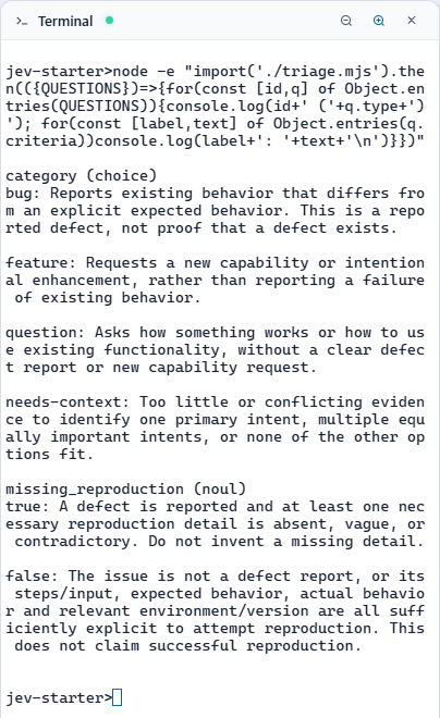 AgentGrid terminal displaying the starter's bug, feature, question and needs-context criteria, followed by its missing-reproduction criteria.